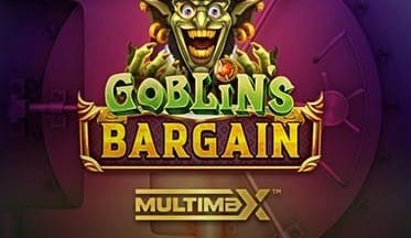 Goblin’s Bargain MultiMax